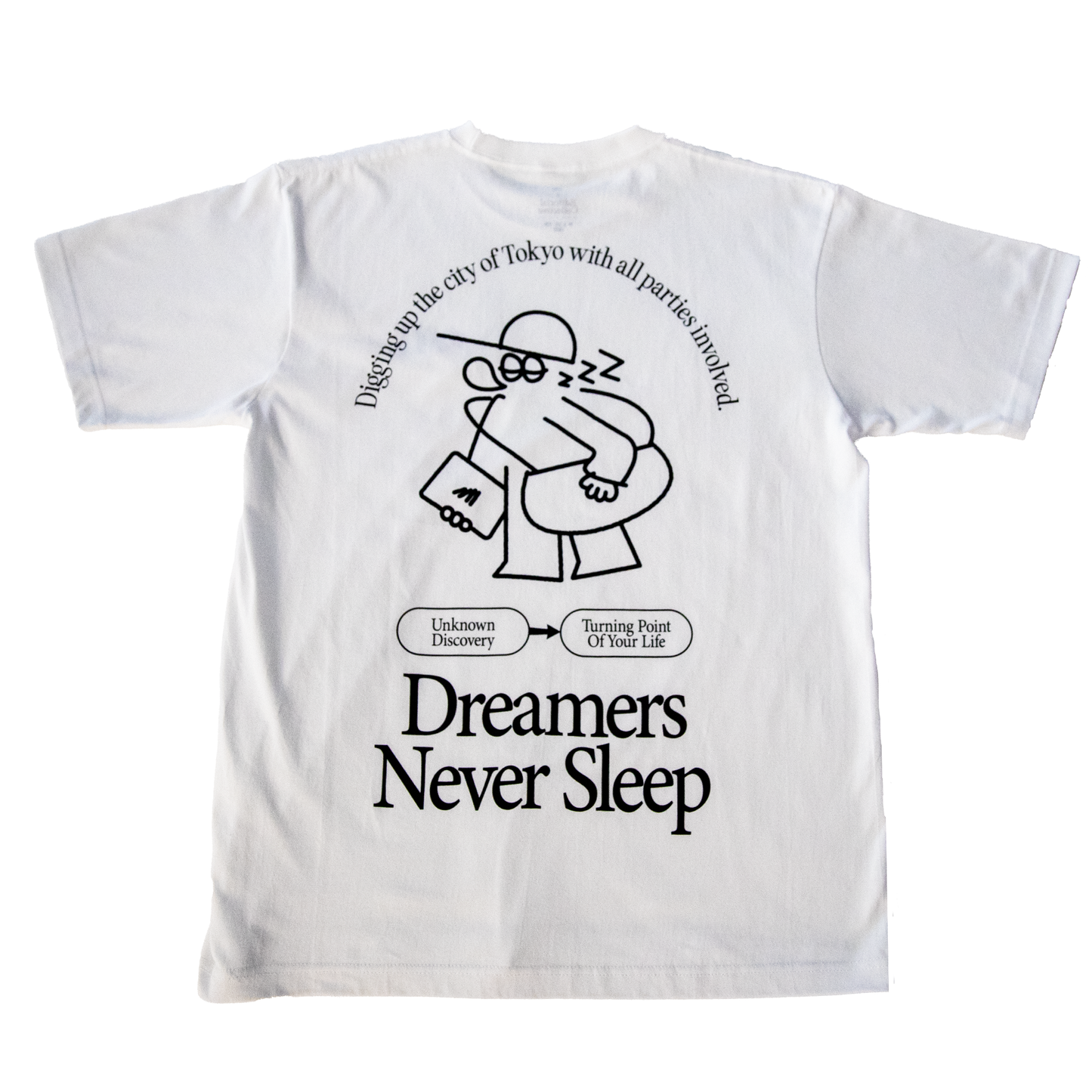 Dreamers Never Sleep Tee