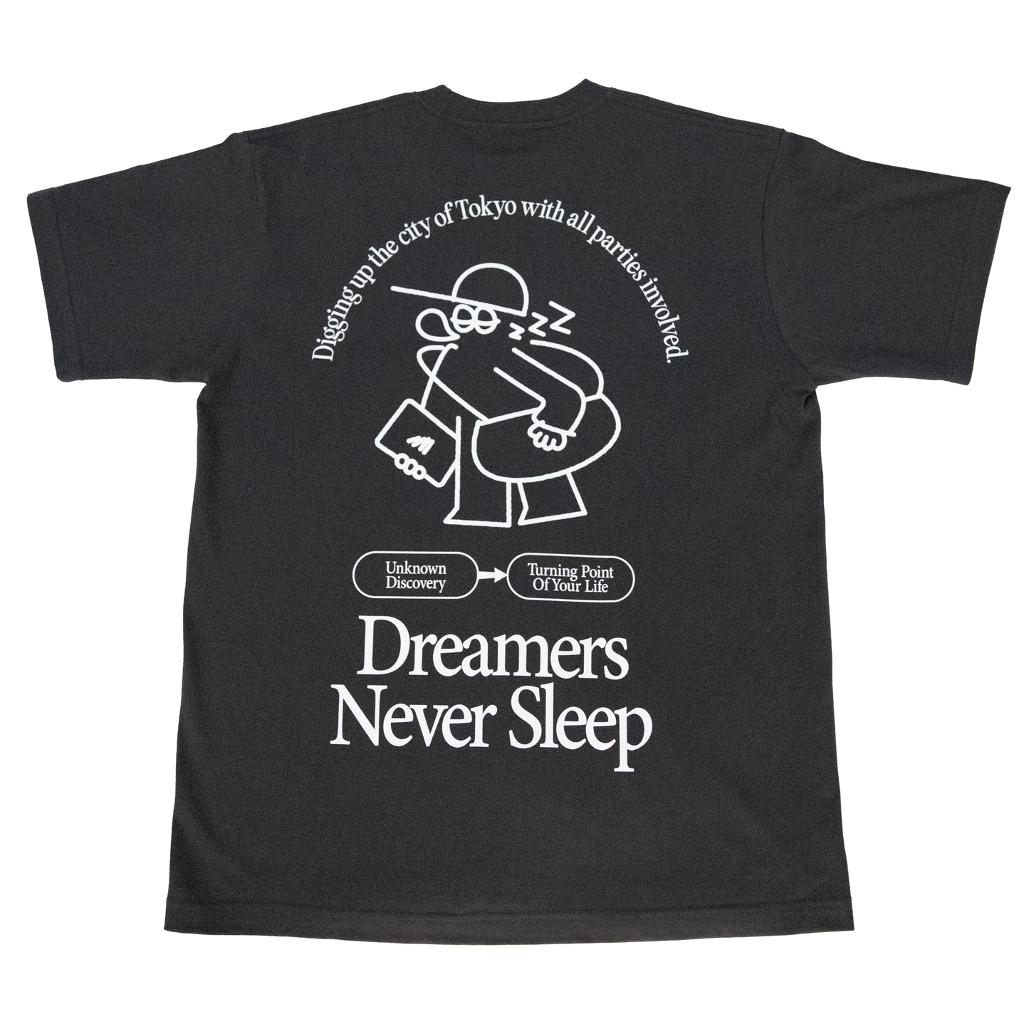 Dreamers Never Sleep Tee